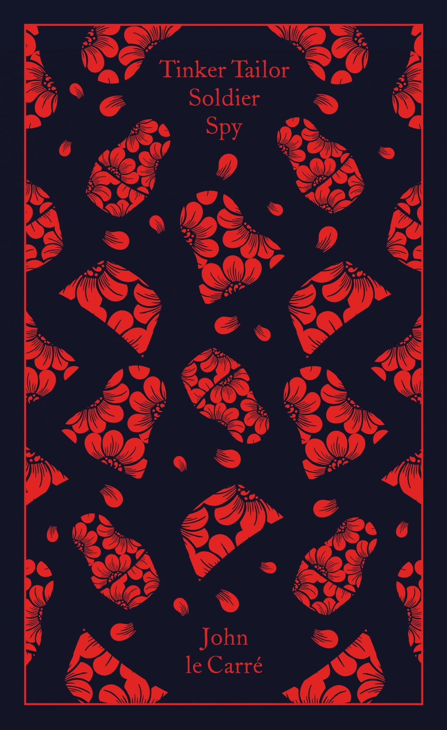 Tinker Tailor Soldier Spy (Penguin Clothbound Classics)