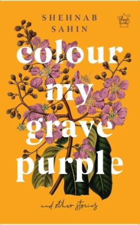 Colour My Grave Purple and Other Stories (Paperback)