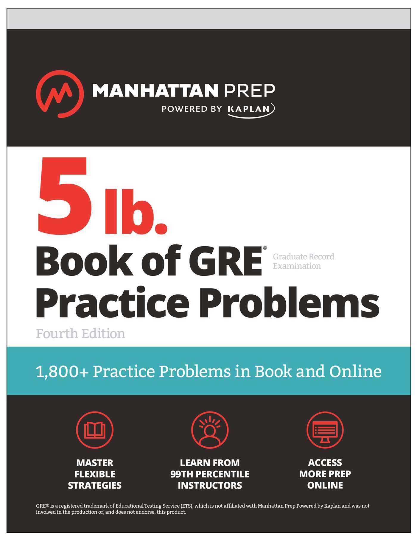 5 Lb. Book Of Gre Practice Problems, Fourth Edition: 1,800+ Practice Problems In Book And Online (Manhattan Prep 5 Lb)
