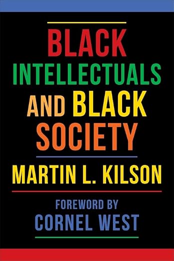 Black Intellectuals and Black Society (Paperback)