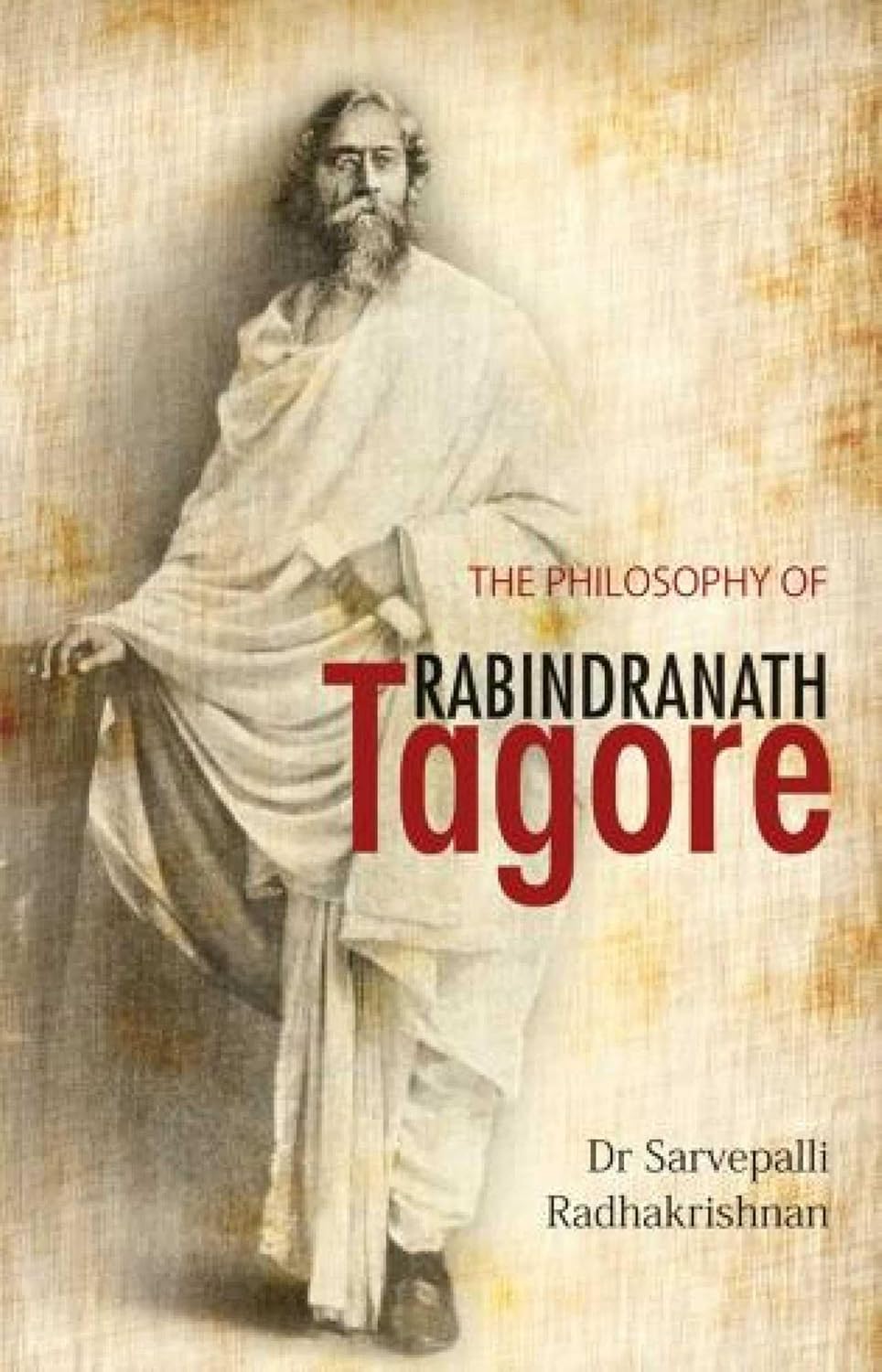 The Philosophy of Rabindranath Tagore (Hardcover)