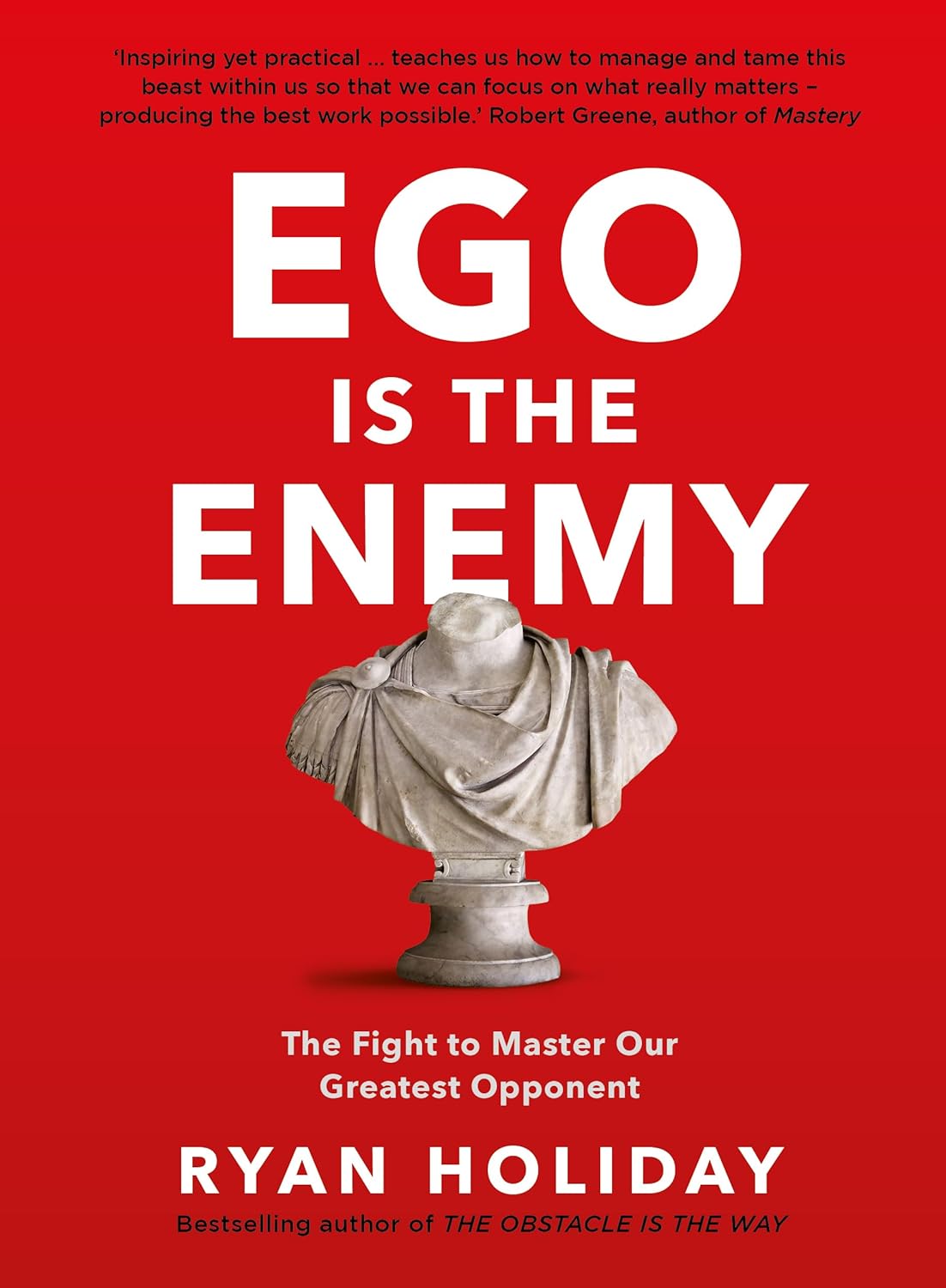 EGO IS THE ENEMY (Hardcover)
