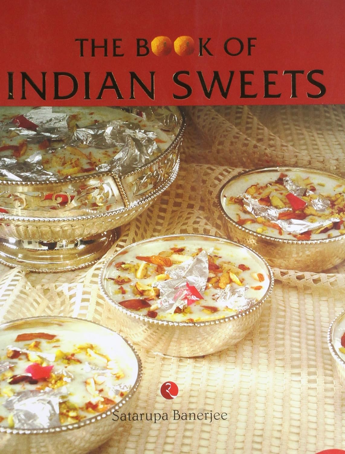 The Book of Indian Sweets (Paperback)