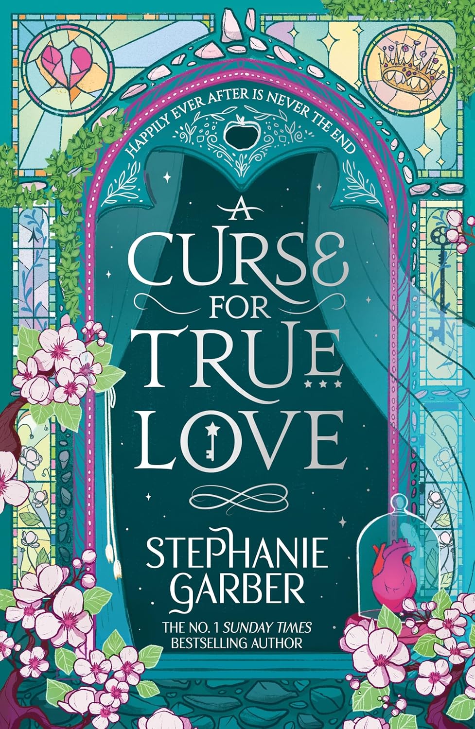 A Curse for True Love: The third book in the beloved fairytale sensation the Once Upon a Broken Heart series from the global No. 1 bestselling author of Caraval (Hardcover)