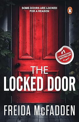 The Locked Door: An addictive psychological thriller with mind-bending twists