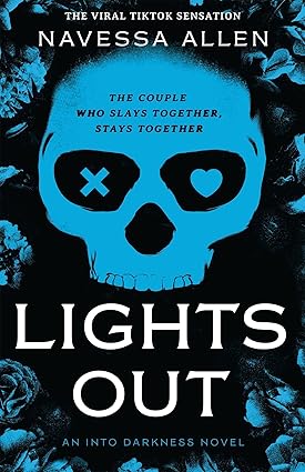 Lights Out: Tiktok's favourite dark and steamy romance (Into Darkness)