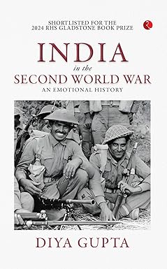 India in the Second World War: An Emotional History