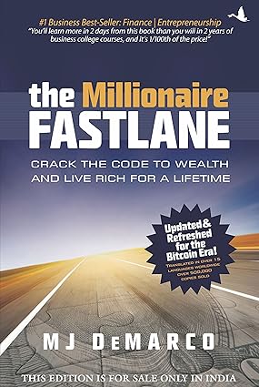 The Millionaire Fastlane: Crack the Code to Wealth and Live Rich for a Lifetime