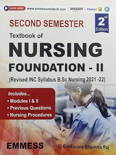 Textbook of Nursing Foundation-II Asper the Revised INC Syllabus B.Sc Nursing 2021-22