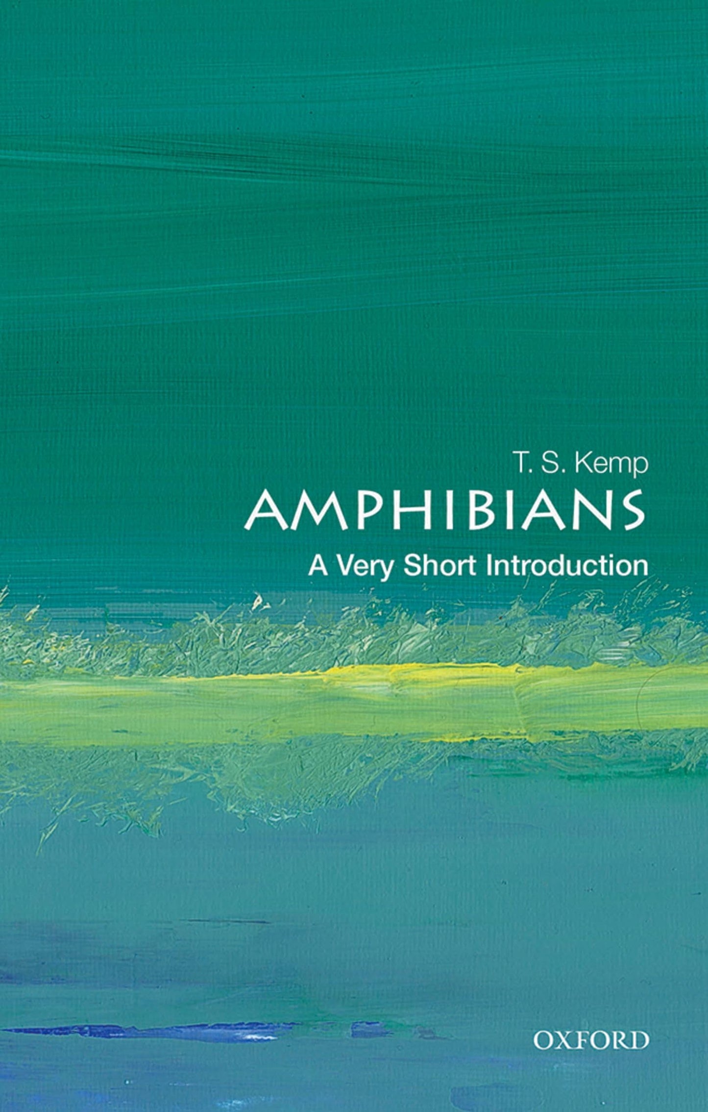 Amphibians: A Very Short Introduction: Conduct And Hegemony In Europe Before 1300