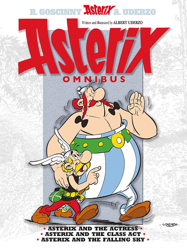 Asterix Omnibus: Asterix And The Actress, Asterix And The Class Act, Asterix And The Falling Sky