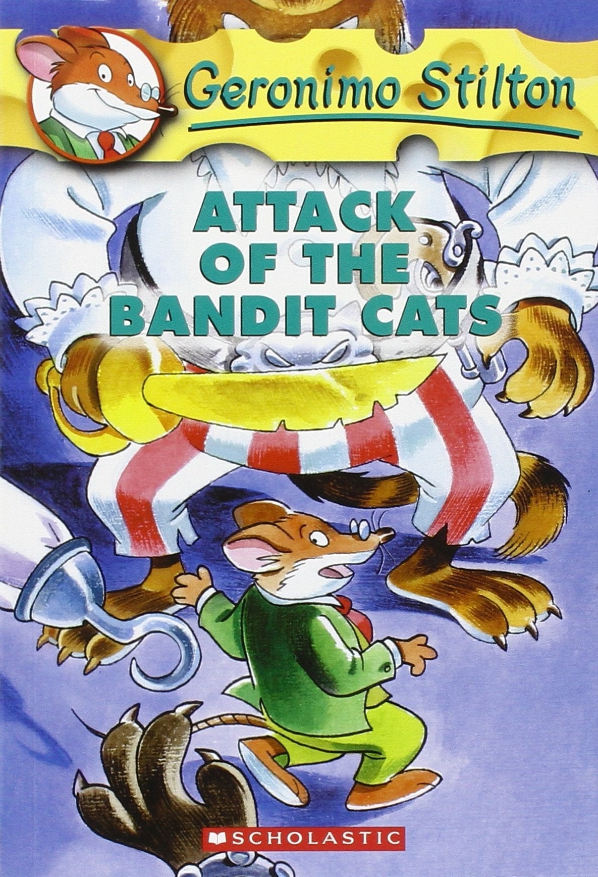 Geronimo Stilton #08: Attack of the Bandit Cats