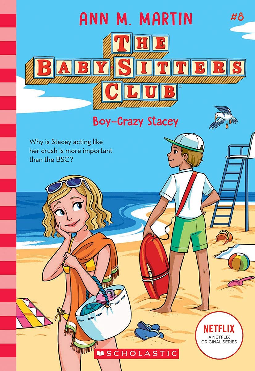 The Baby Sitters Club #08: Boy Crazy Stacey (Netflix Edition)