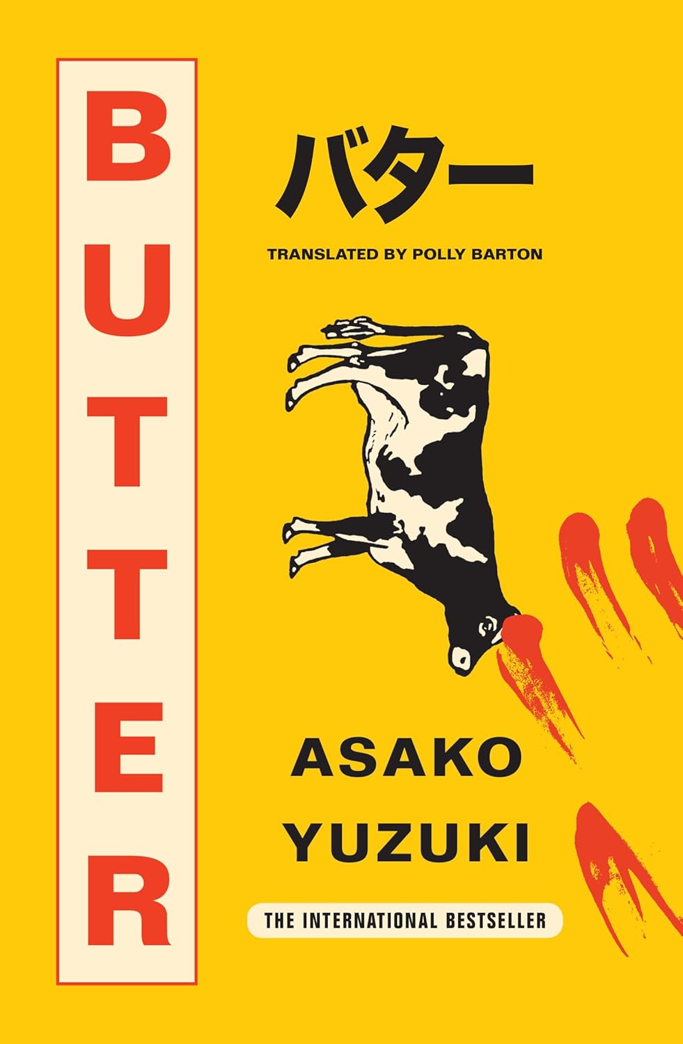 Butter: The Cult New Japanese Bestselling Novel