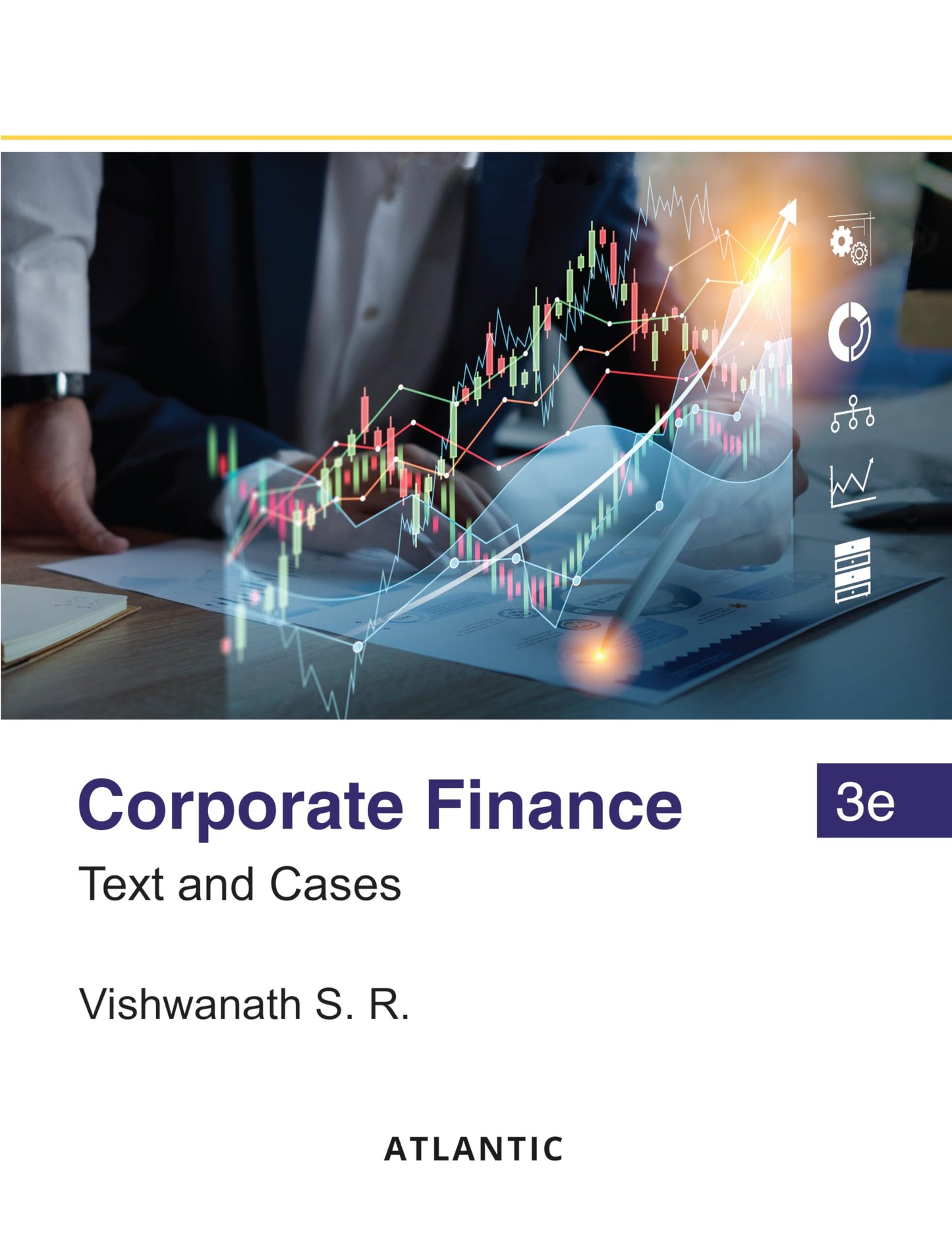Corporate Finance: Text and Cases (3rd Edition)