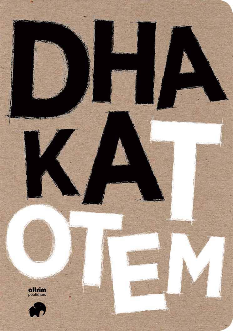 Dhaka Totem