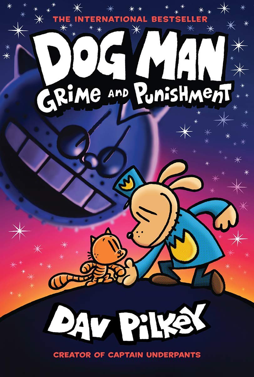 Dog Man #09: GRIME AND PUNISHMENT