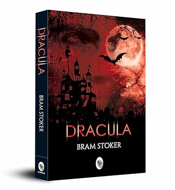 Dracula by Bram Stoker – A Timeless Novel of Gothic Fiction | Vampire Novel | Horror Classic | Transylvania | Victorian Era | Supernatural Creatures | Themes of Immortality and Bloodlust | Perfect for Horror Enthusiasts