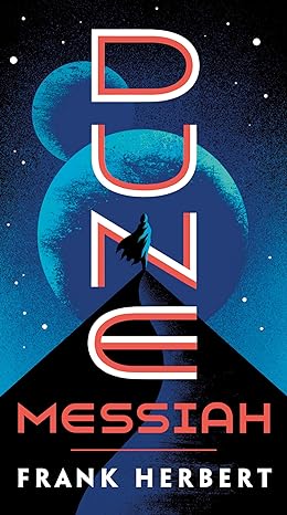 Dune Messiah By Frank Herbert