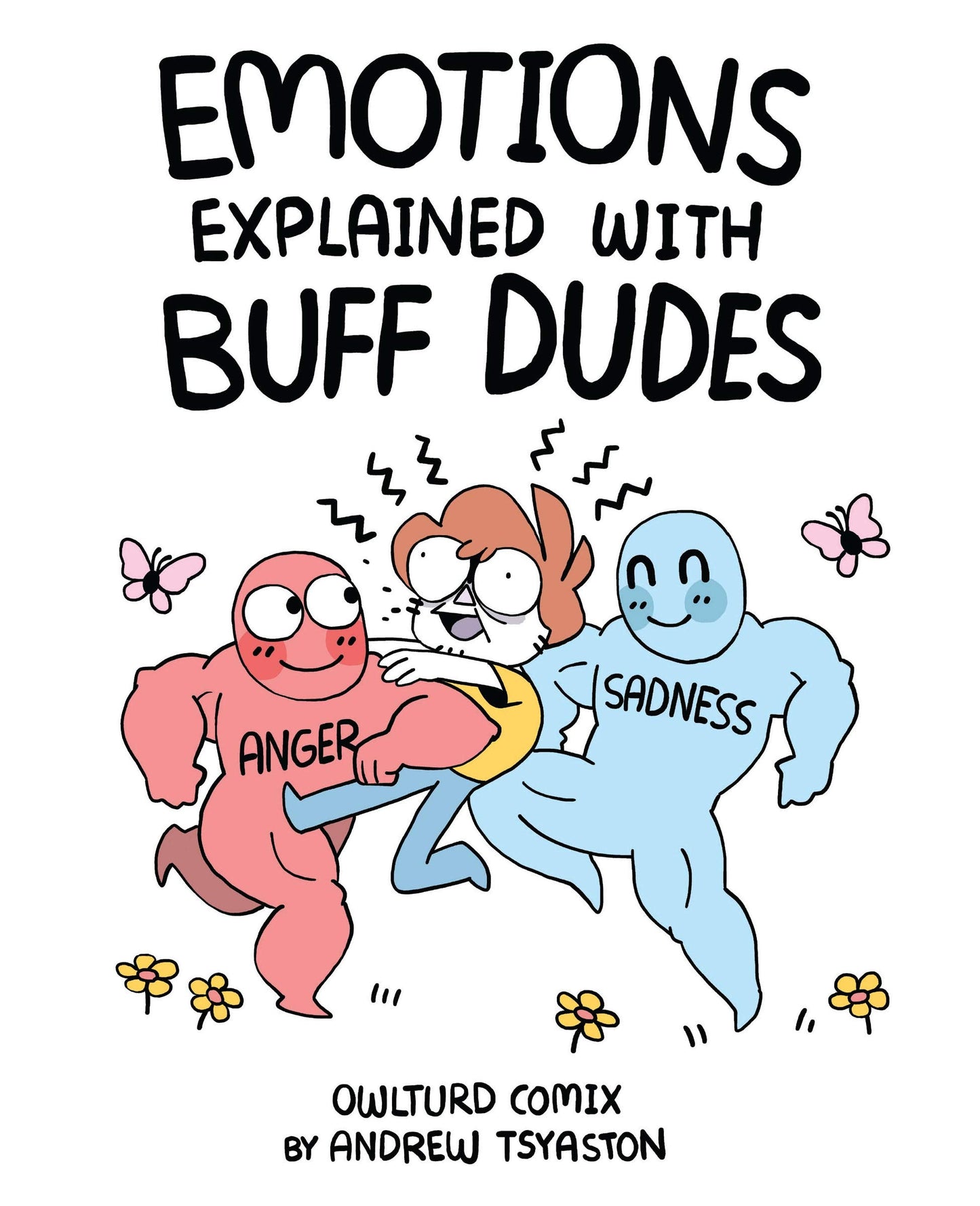 Emotions Explained With Buff Dudes