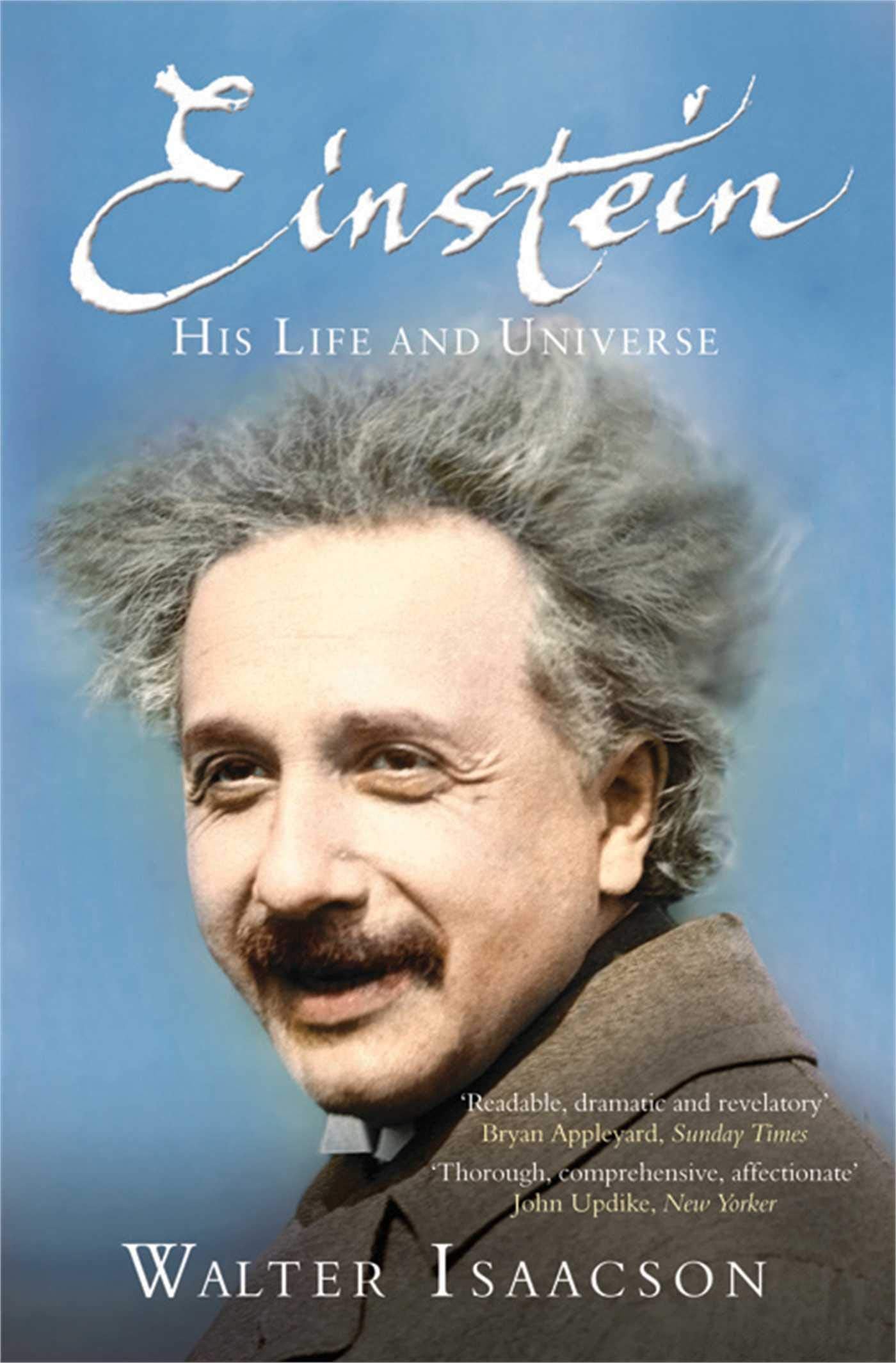 Einstein : His Life And Universe By Walter Isaacson