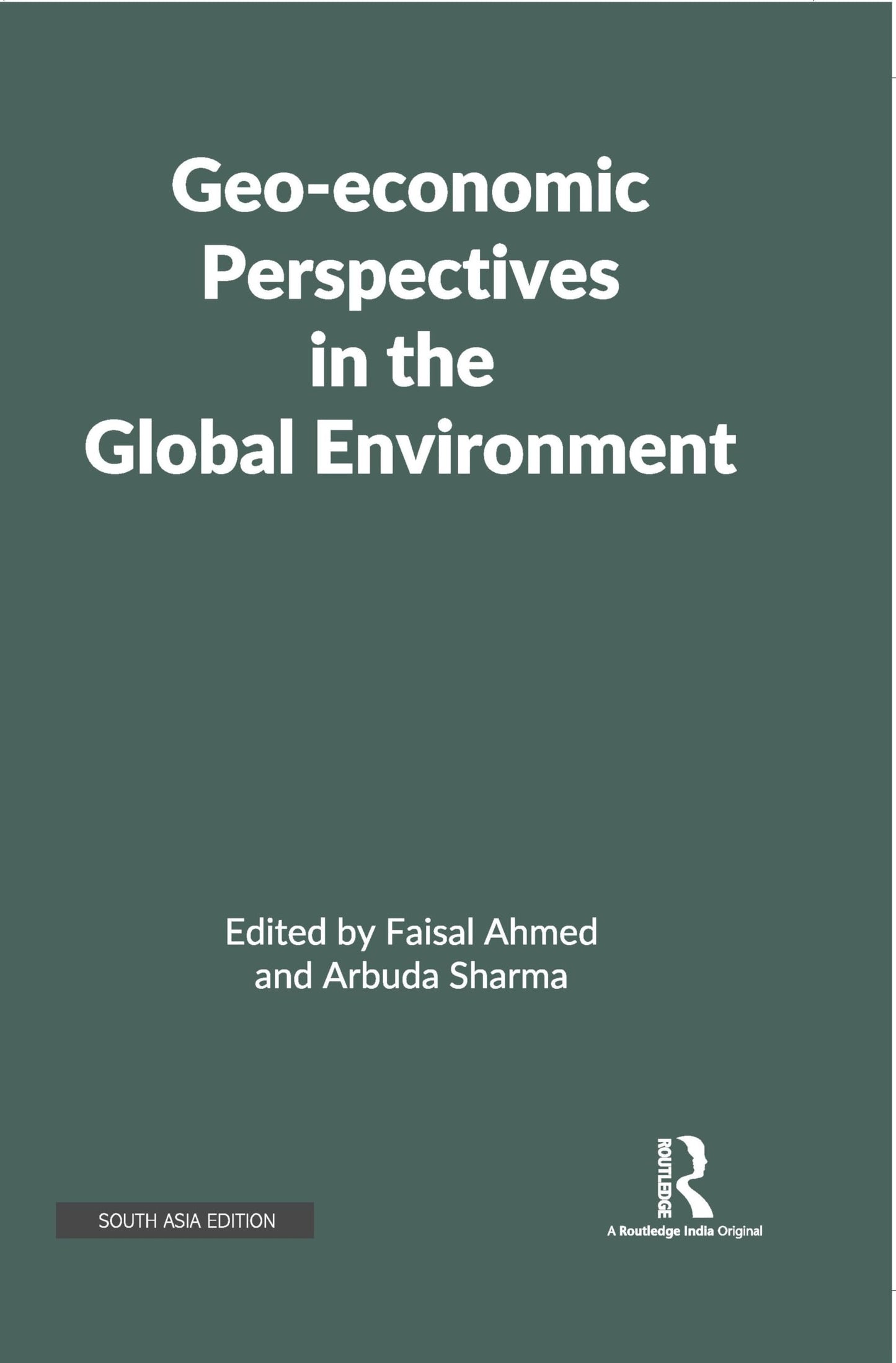 Geo-economic Perspectives in the Global Environment