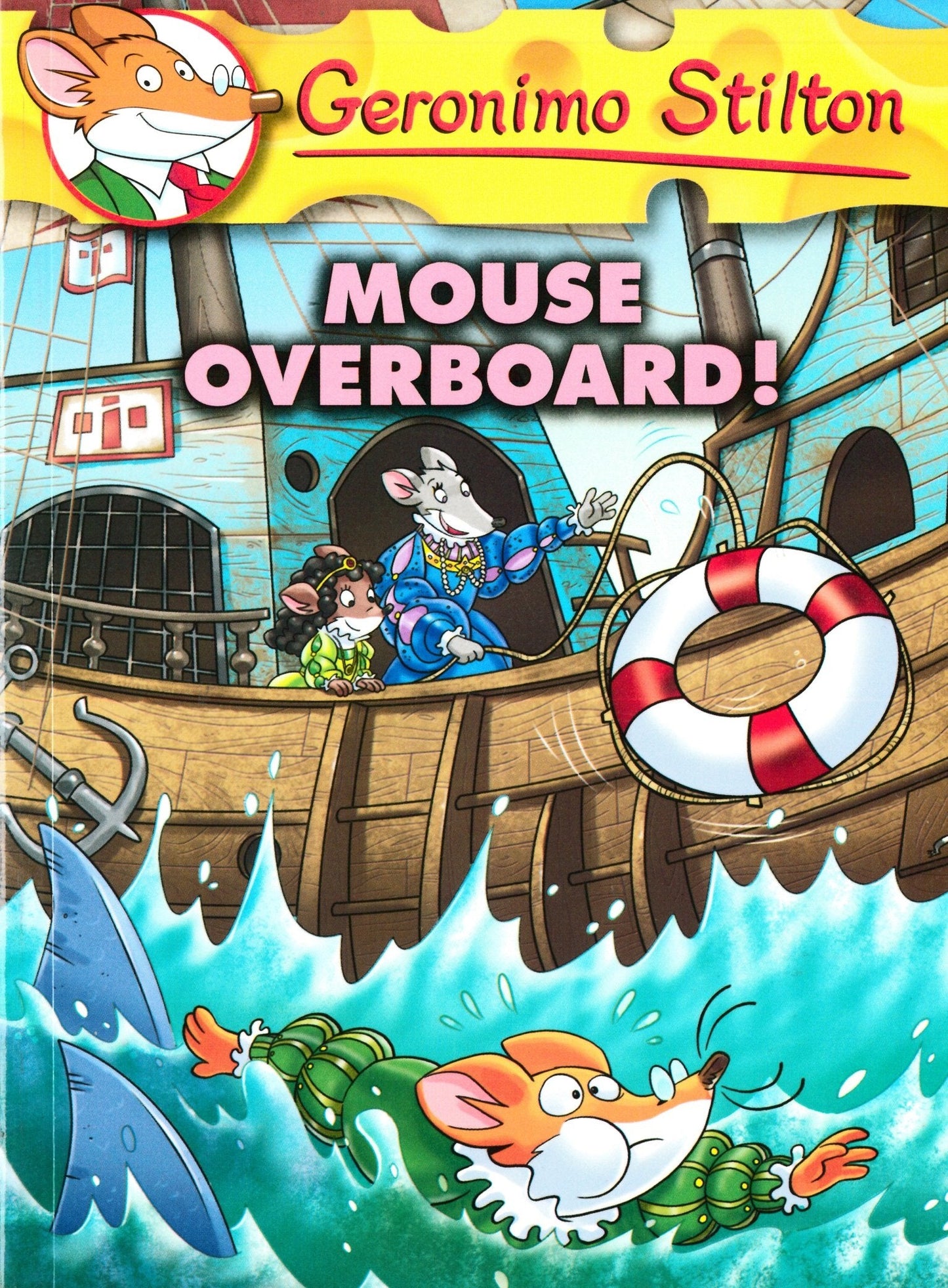 Geronimo Stilton #62: Mouse Overboard!