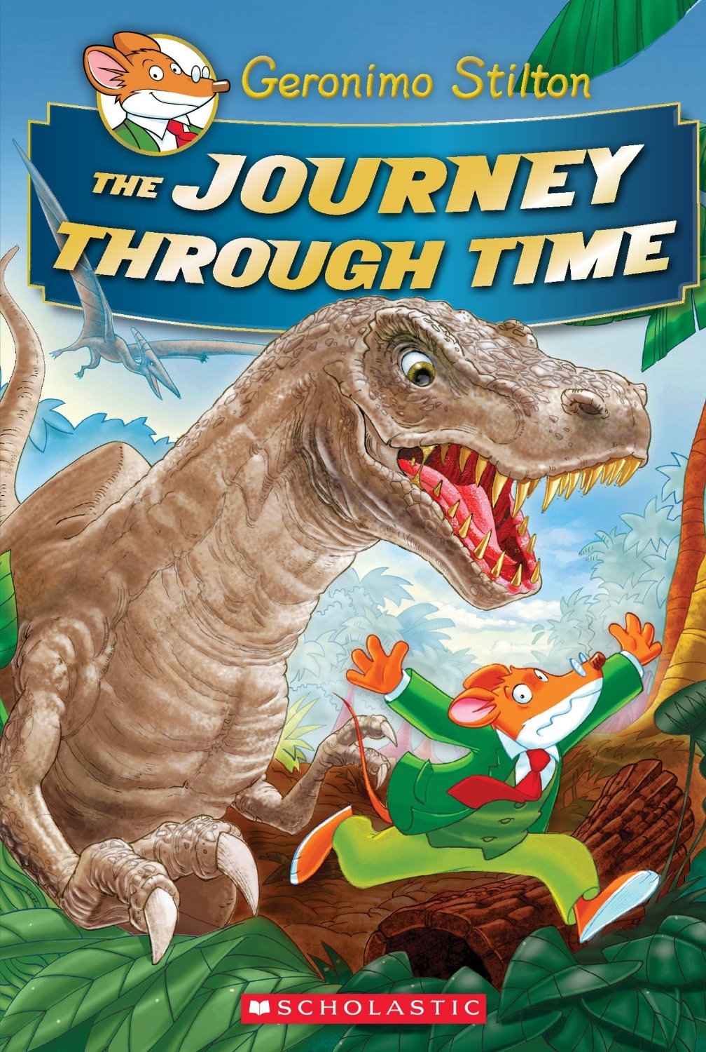Geronimo Stilton The Journey through Time #01: The Journey through Time