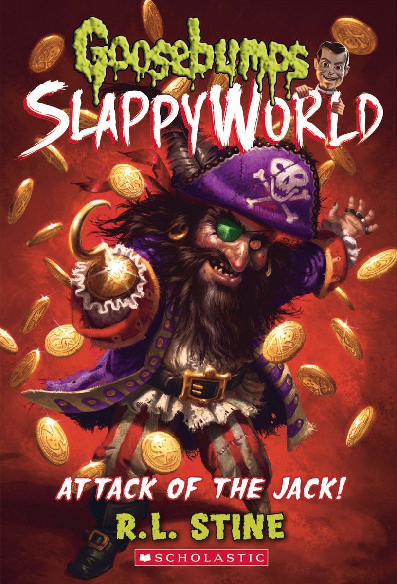Goosebumps Slappy World #02: Attack Of The Jack