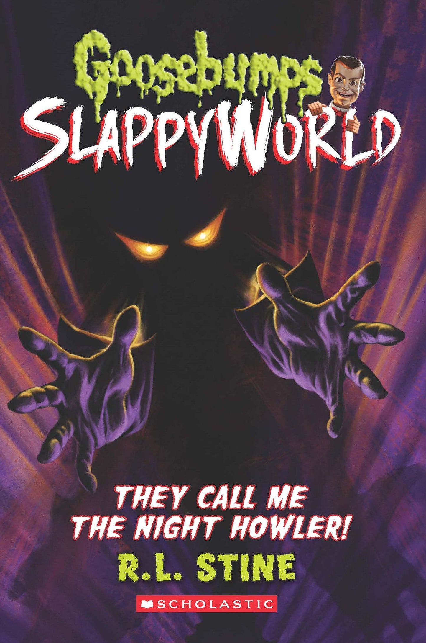 Goosebumps Slappyworld #11: They Call Me The Night Howler!