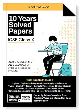 Gurukul By Oswal 10 Years Solved Papers For Icse Class 10 Exam 2025 - Comprehensive Handbook Of 17 Subjects (Hindi Included), Yearwise Board Solutions, Latest Syllabus
