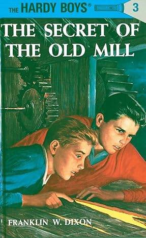 Hardy Boys 03 : The Secret Of The Old Mi By Franklin W. Dixon