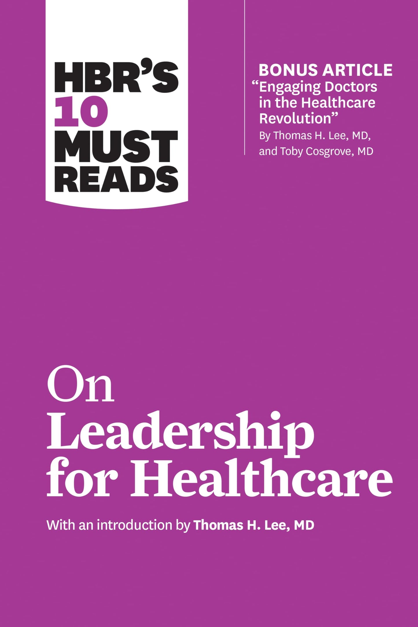 Hbr's 10 Must Reads On Mr Leadership For