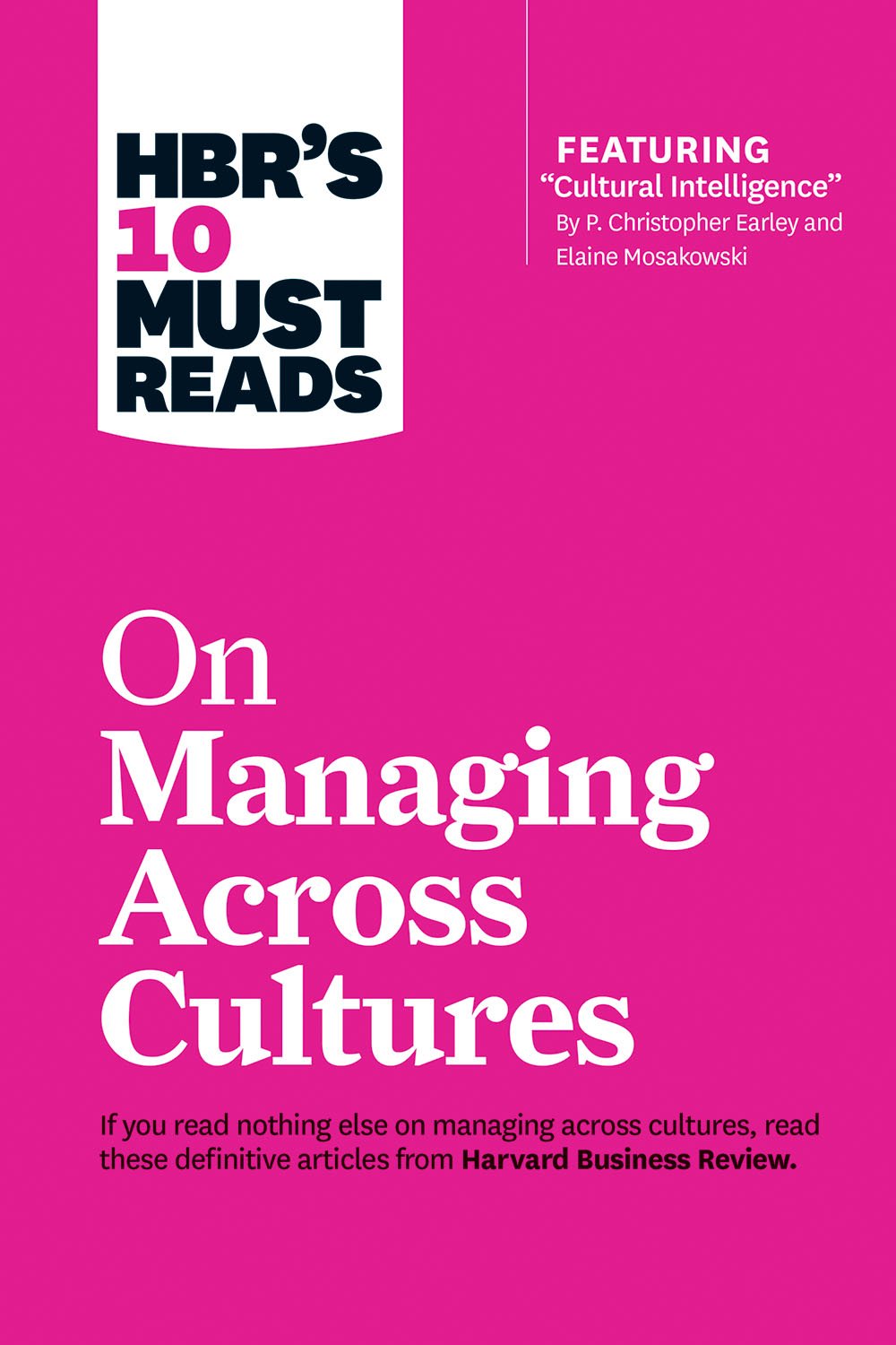 Hbr's 10 Must Reads On Managing Across Cultures