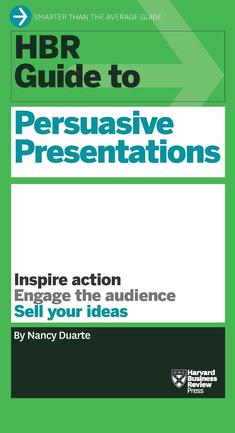 Hbr Gt Persuasive Presentations (Hbr Guide)