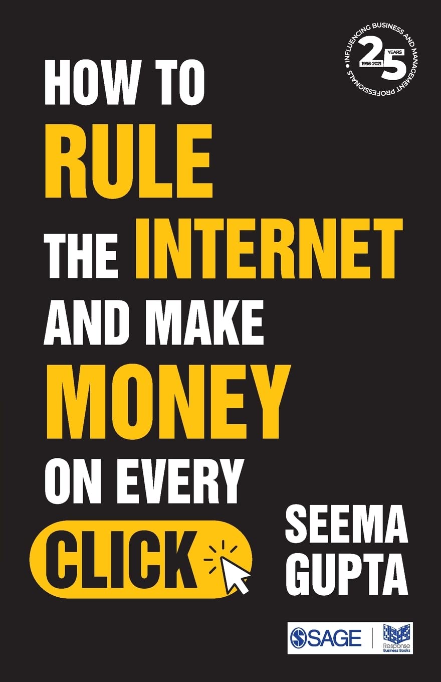 How to Rule the Internet and Make Money on Every C