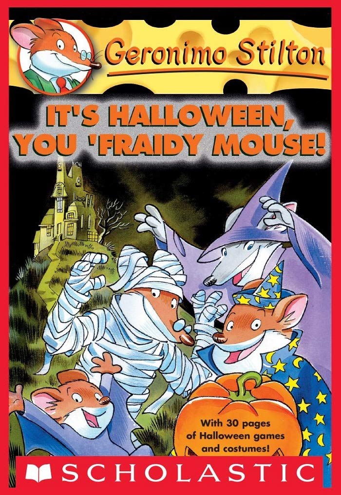 Geronimo Stilton #11: Its Halloween You Fraidy Mouse!