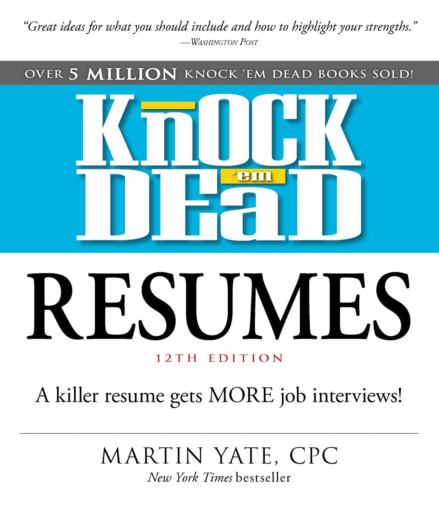 Knock 'Em Dead Resumes