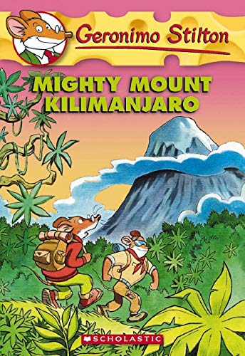 Geronimo Stilton #41: Mighty Mount Kilimanjaro