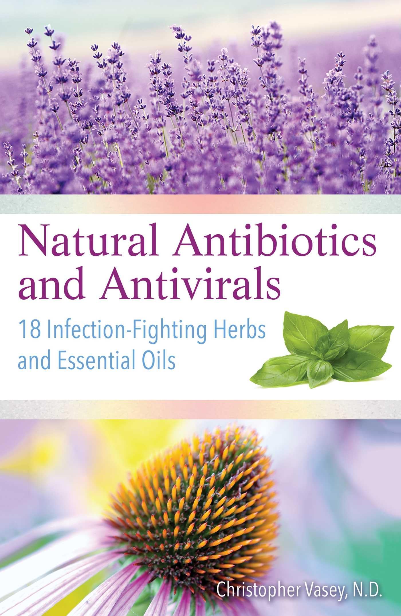 Natural Antibiotics And Antivirals