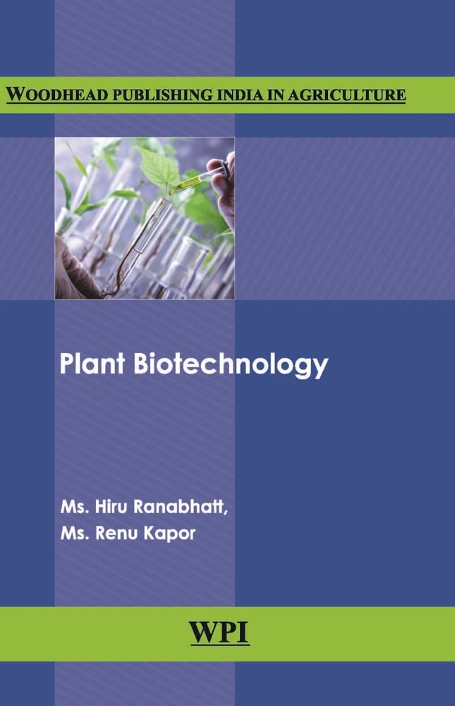 Plant Biotechnology Advances In Genetic Engineering & Agriculture