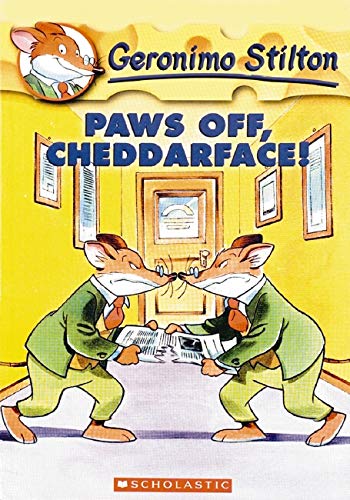 Geronimo Stilton #06: Paws off, Cheddarface!