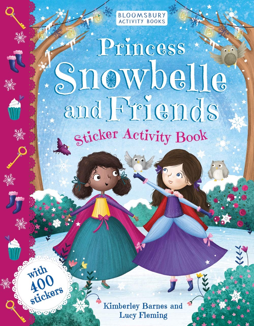 Princess Snowbelle And Friends: Sticker Activity Book