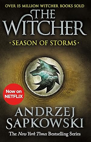 Season Of Storms: A Novel Of The Witcher
