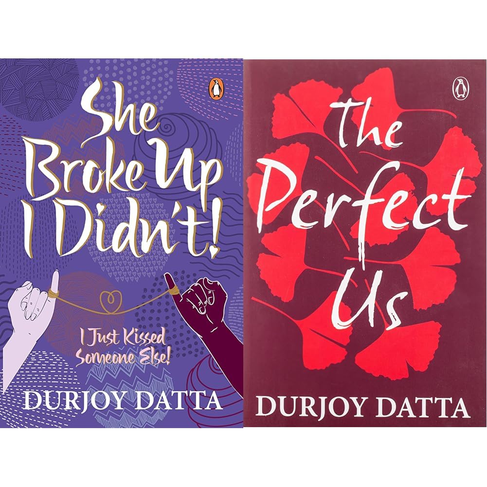 She Broke Up I Didn'T: I Just Kissed Someone Else! & Pmr: Perfect Us, The By Durjoy Dutta