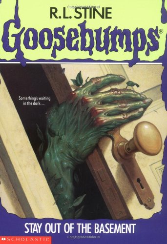 Stay Out Of The Basement (Goosebumps - 2)