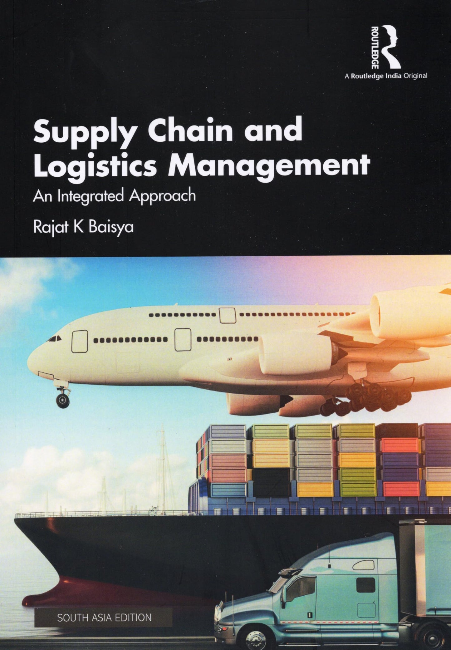 Supply Chain and Logistics Management : An Integrated Approach