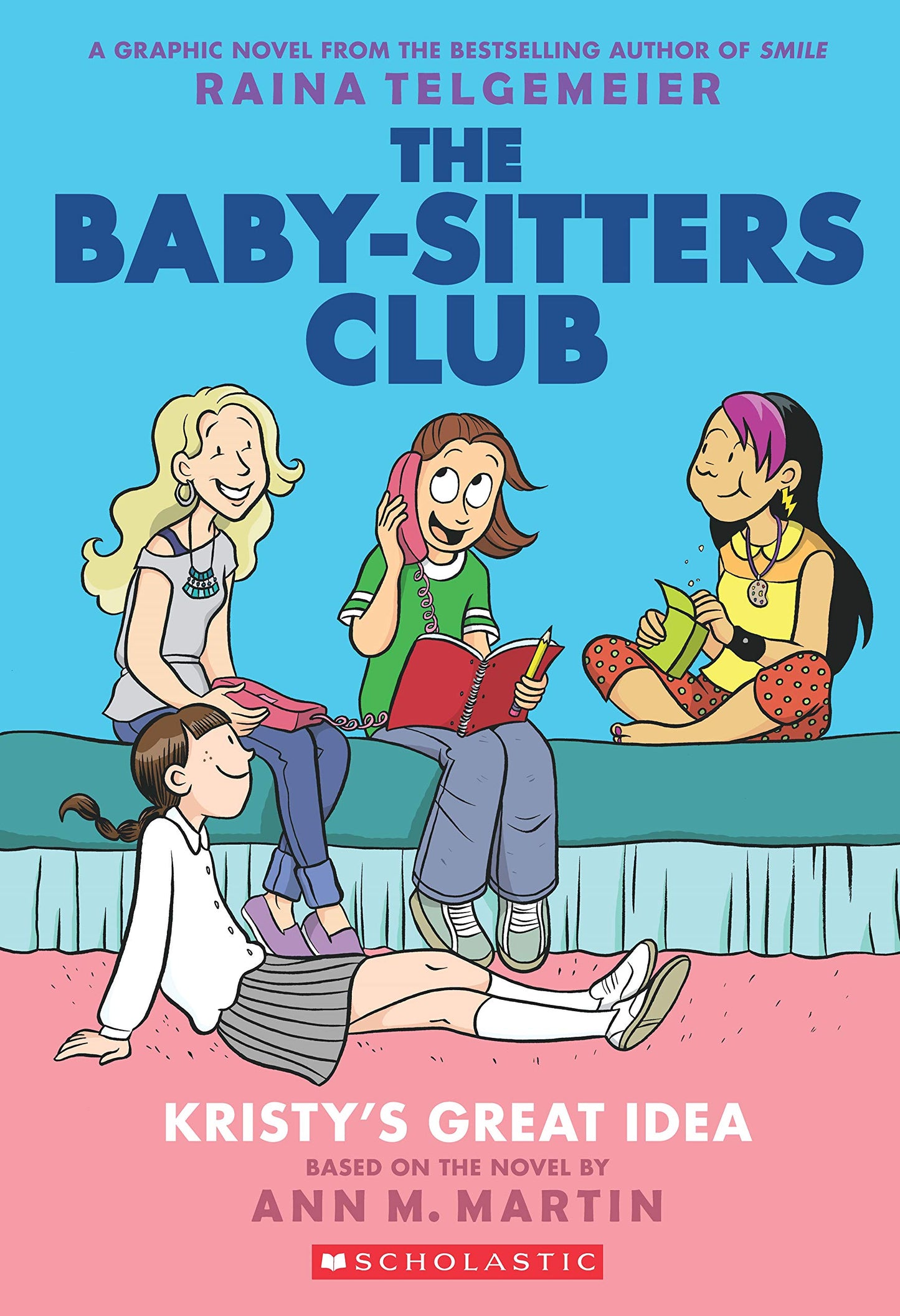 The Baby Sitters Club Graphic #01: Kristy's Great Idea
