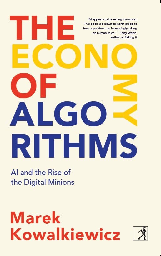 The Economy Of Algorithms: Ai And The Rise Of The Digital Minions