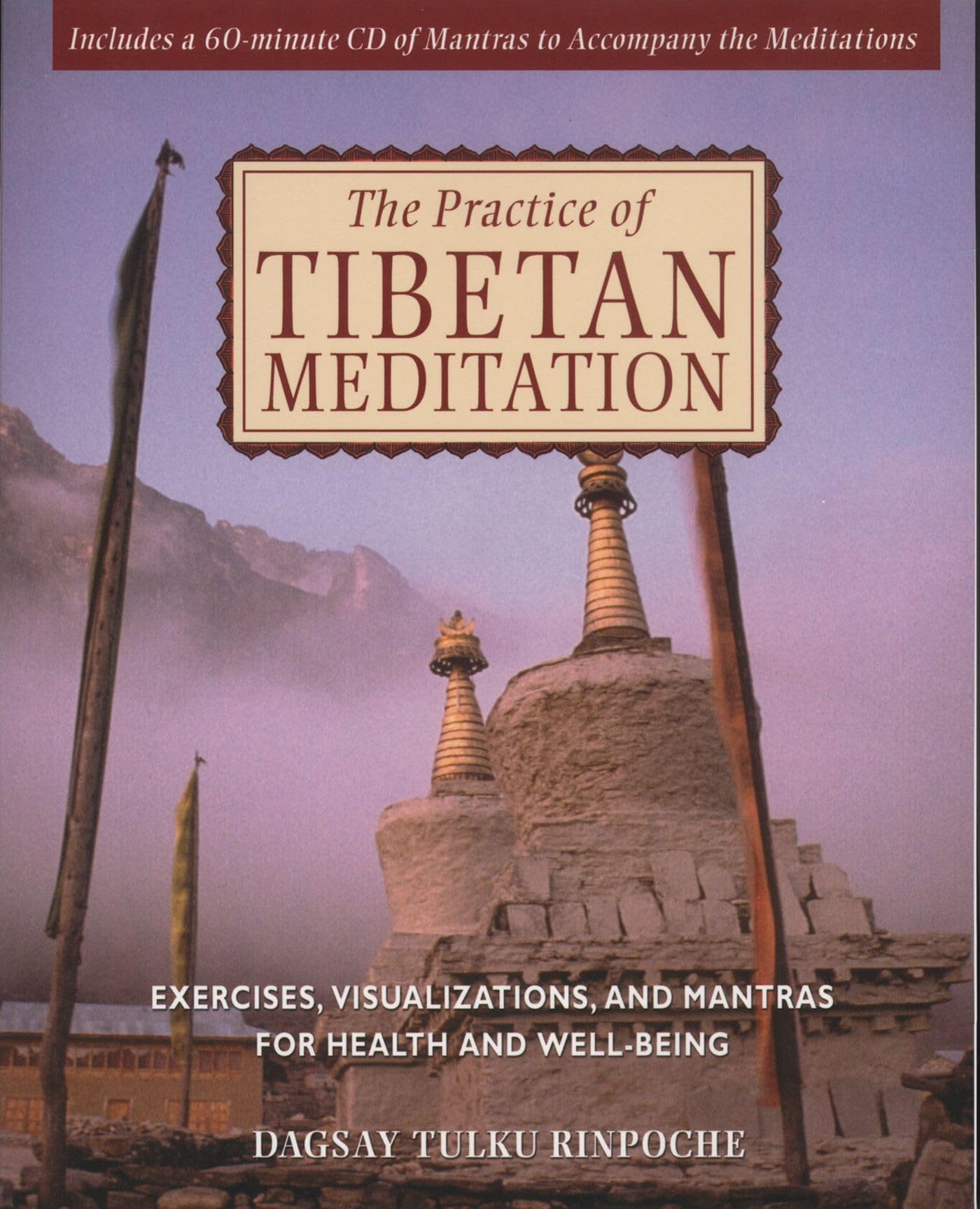 The Practice Of Tibetan Meditation